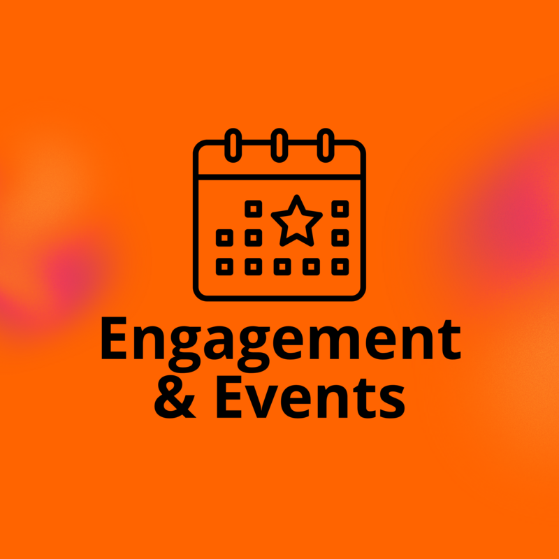 Engagements & Events